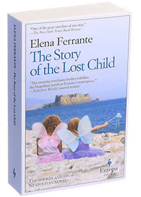 The Story of the Lost Child: Book 4, The Neapolitan Novels: “Maturity, Old Age”